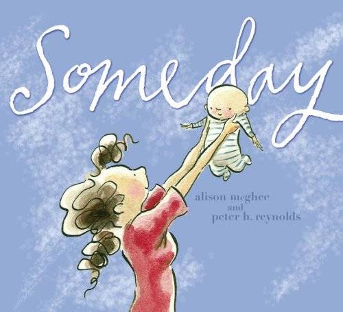 Amazon.co.jp： Someday: Alison McGhee, Peter H. Reynolds: 洋書 (8518)