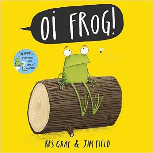 Oi Frog : Kes Gray, Jim Field : 洋書 : Amazon.co.jp (10590)