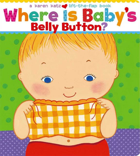 Amazon | Where Is Baby's Belly Button? (Karen Katz Lift-the-Flap Books) | Karen Katz | Activity Books (99041)
