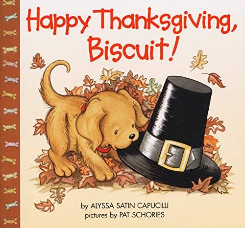Amazon | Happy Thanksgiving, Biscuit! | Alyssa Satin Capucilli, Pat Schories | Friendship (119254)