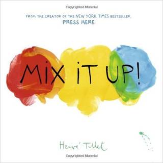 Amazon.co.jp： Mix it Up: Herve Tullet: 洋書 (1235)