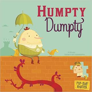 Amazon.co.jp： Humpty Dumpty Flip-Side Rhymes (Flip-Side Nursery Rhymes): Christopher Harbo, Danny Chatzikonstantinou: 洋書 (13382)