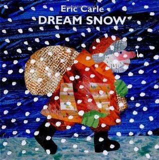 Amazon.co.jp： Dream Snow: Eric Carle: 洋書 (24693)
