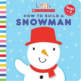 Amazon.co.jp： How to Build a Snowman (Little Scholastic): Scholastic Inc.: 洋書 (24718)