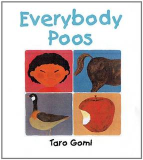 Amazon.co.jp： Everybody Poos: Taro Gomi: 洋書 (42104)