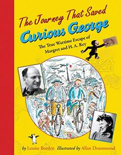Amazon.co.jp： The Journey That Saved Curious George: The True Wartime Escape of Margret and H.A. Rey: Louise Borden, Allan Drummond: 洋書 (64622)